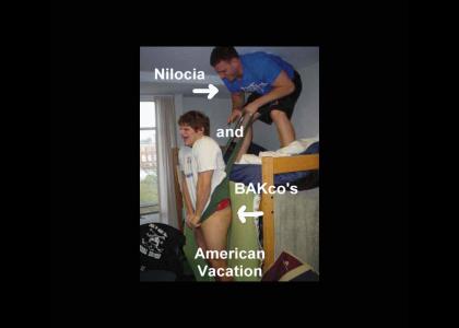 Nilocia and BAKco's American Vacation