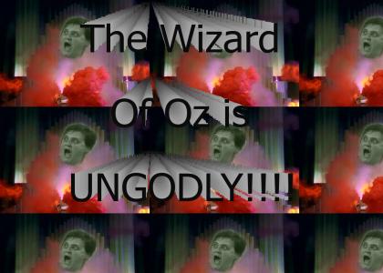 The Great And Powerful Wizard Of Oz Is UNGODLY!