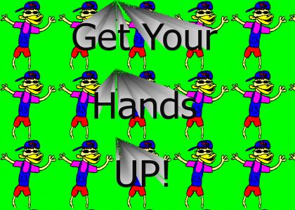 get your hands up