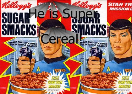 Spock Is Cereal