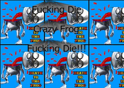 Death To  Crazy Frog