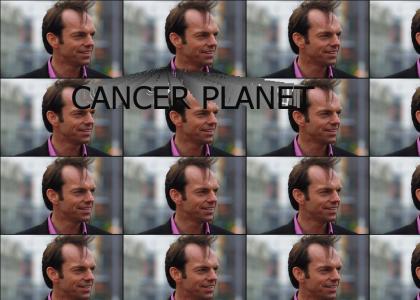 Cancer planet