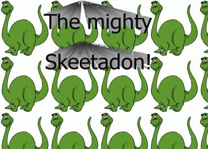 The mighty Skeetadon