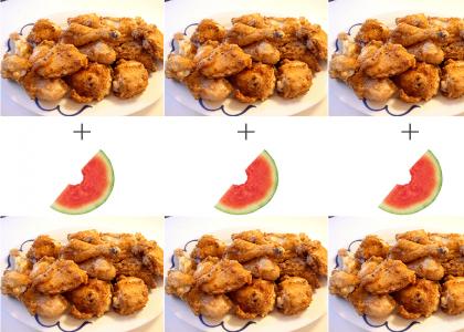 Fried chicken and watermelon.
