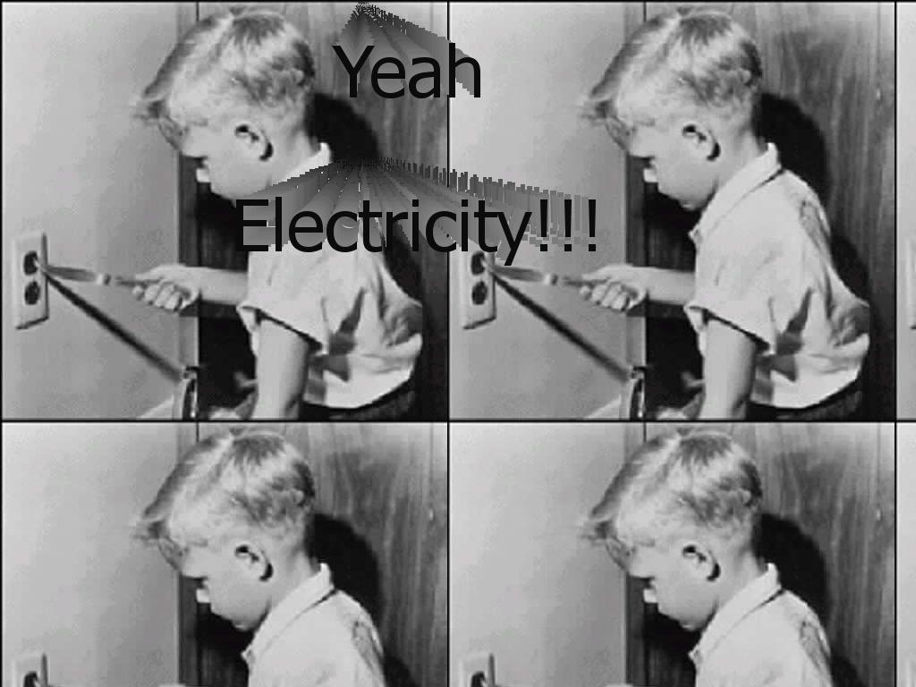electricityaaaaaaaaaaaaah