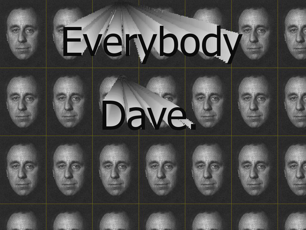 everybodyisdeaddave