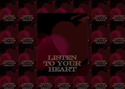 Listen to your heart 2
