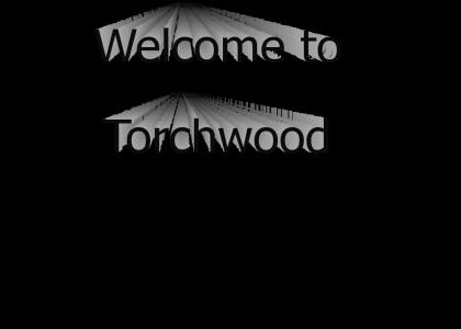 Welcome to Torchwood