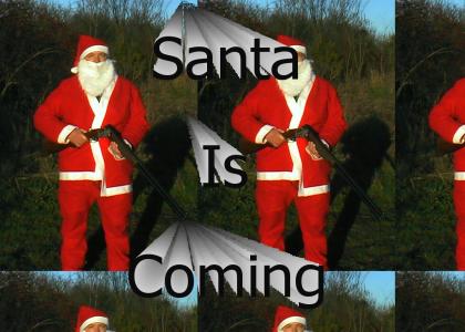 Santa's Coming...