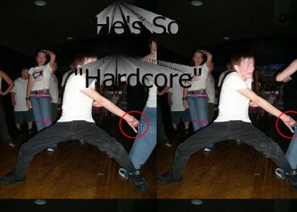 this kid is really HxC "hardcore" kid