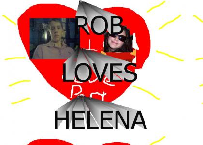 ROB_LOVES_HELENA