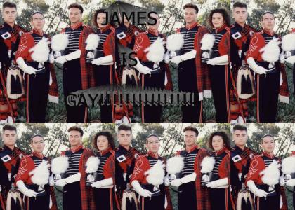 JAMES IS GAY JAMES IS GAY