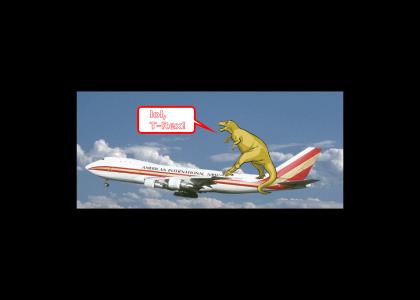 T-Rex On A Plane! *small update*