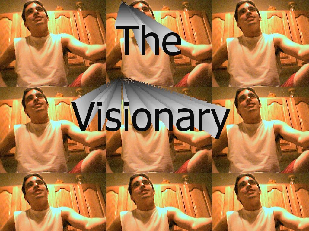 visionary