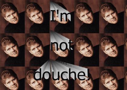 I'm not a douche!