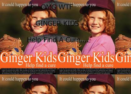 GINGER KIDS!!! Help Find A Cure!