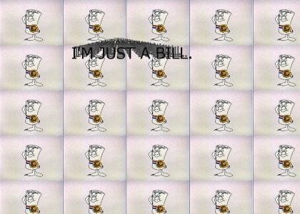 I'm just a bill....