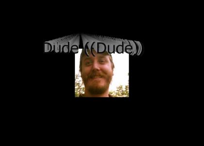 "Dude"ve Snider