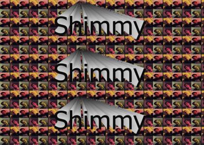 Shimmy