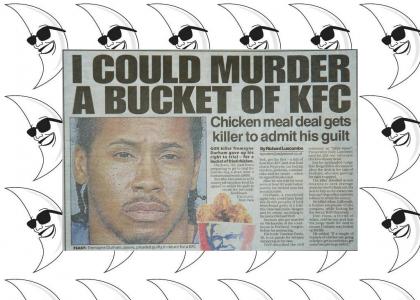 I Could Kill 4 Some KFC .!