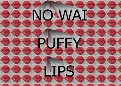 puffy lips