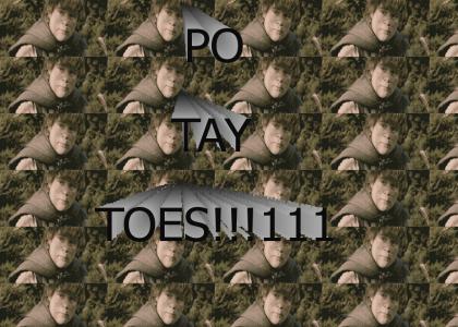 PO TA TOES. BITHC.