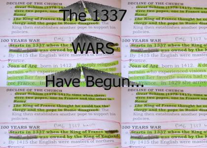 It was a peaceful time... then The 1337 Wars came...