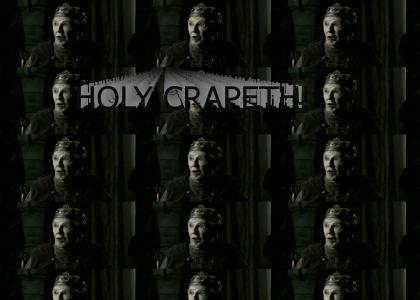 HOLY CRAPETH!