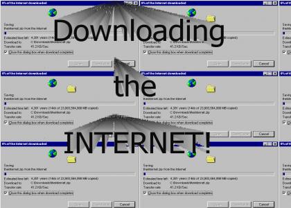 Downloading the internets