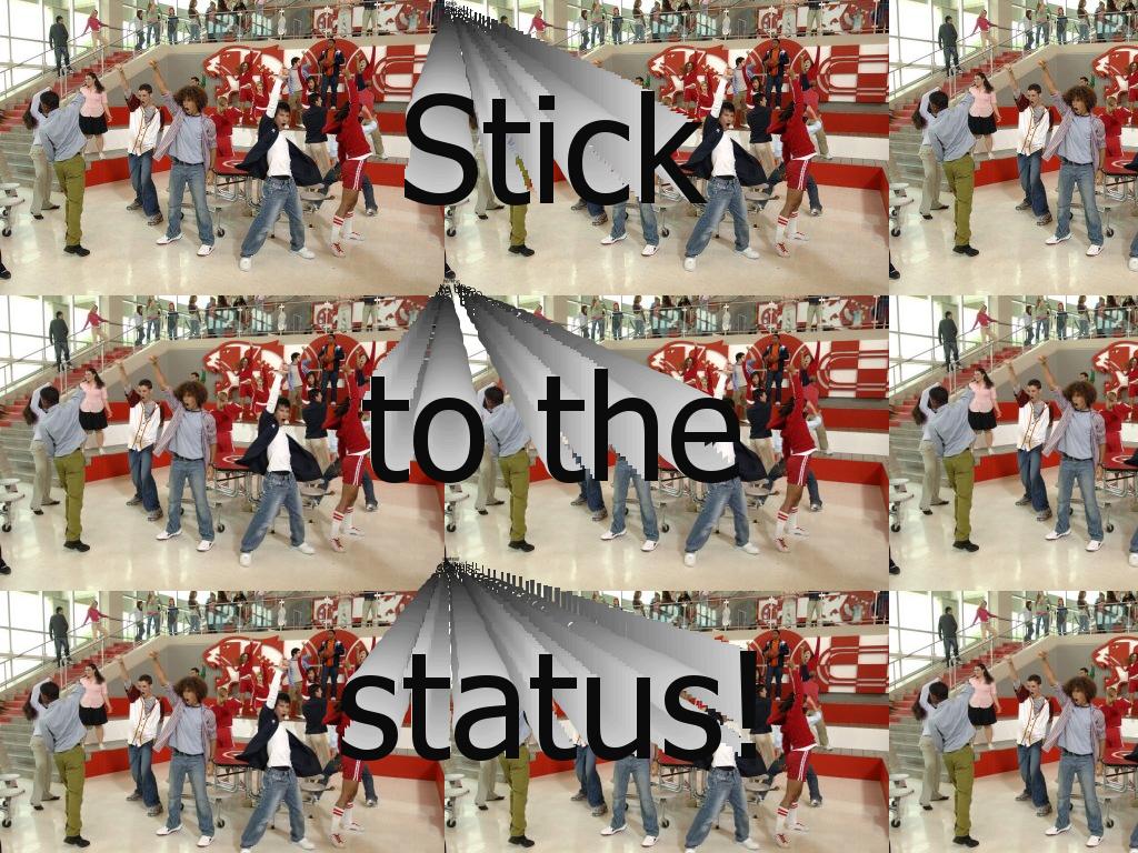 sticktothestatus