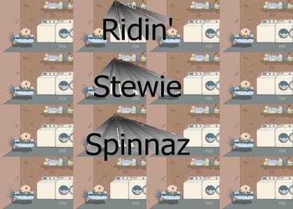 Ridin' Stewie Spinnaz!