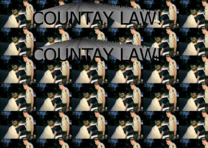 Countay Law!