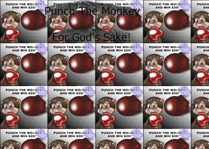 PTKFGS: Punch The Monkey For God's Sake!