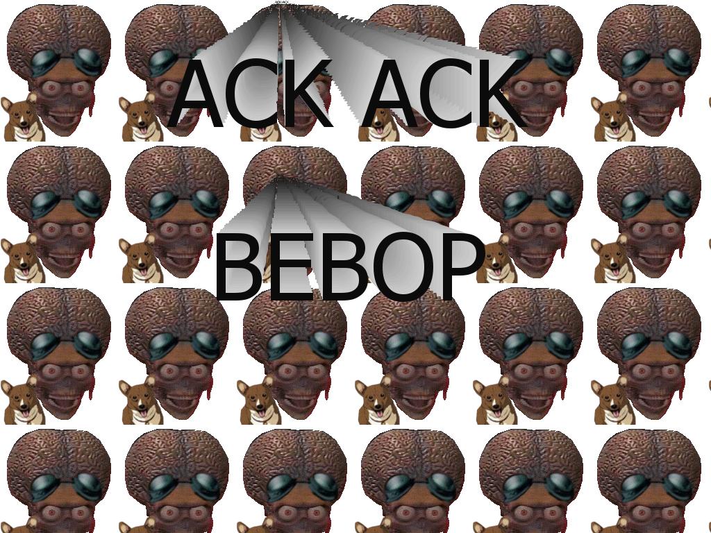 ackackbebop