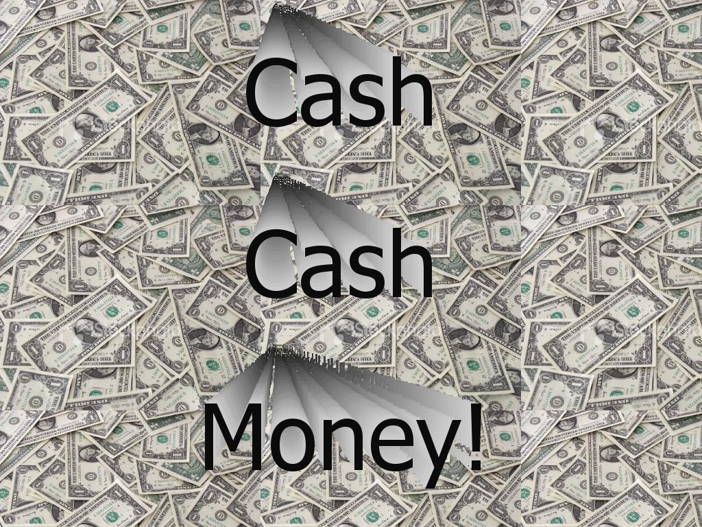 cashcashmoney