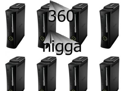 360 nigga