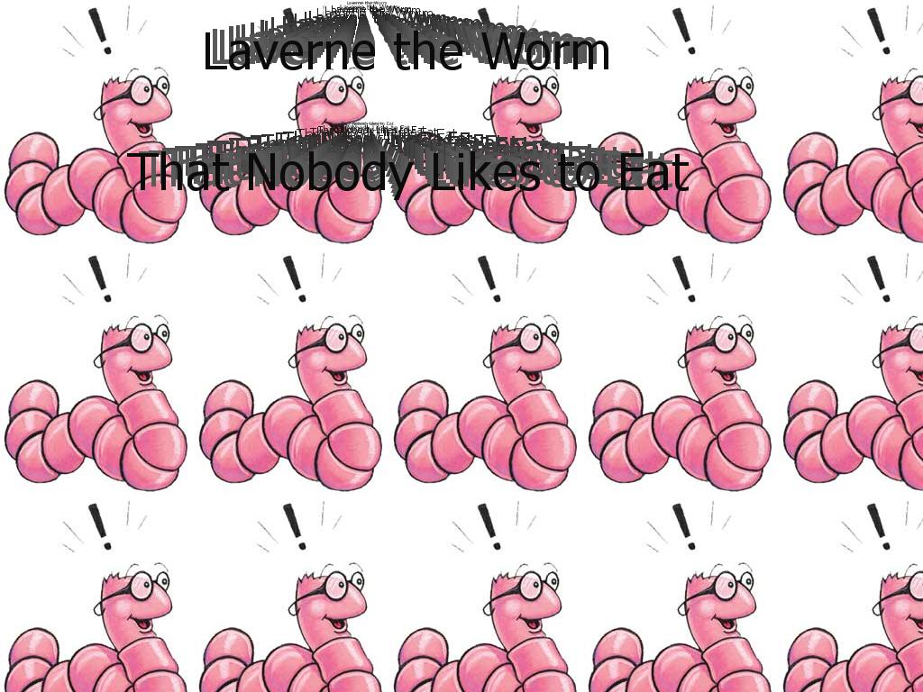lavernetheworm