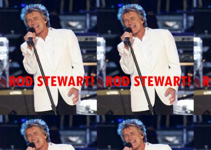 ROD STEWART!!