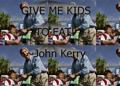John Kerry: Senator or Kid-Eater?