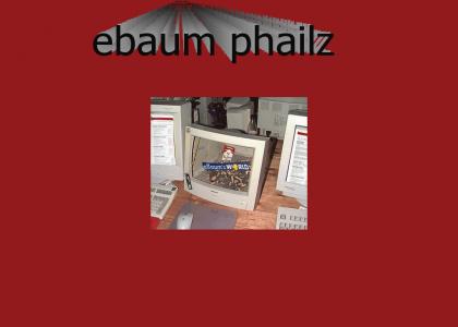 Ebaums World Phailz
