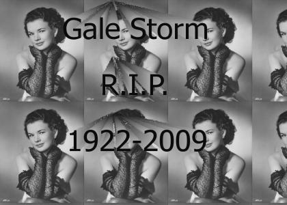 R.I.P. Gale Storm - 5th celebrity this week.
