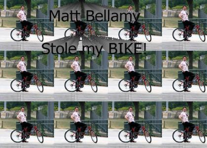 OMFG Matt Bellamy stole my bike!
