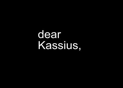 in response(dear lovely Kassius)
