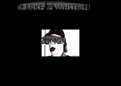 CLARKE IS WHITE