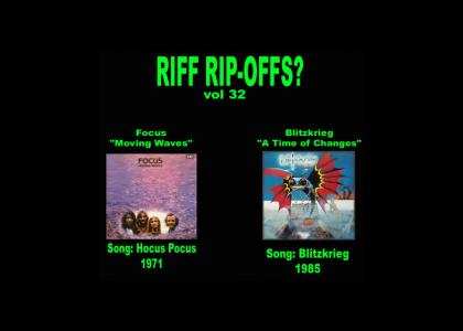 Riff Rip-Offs Vol 32 (Focus v. Blitzkrieg)