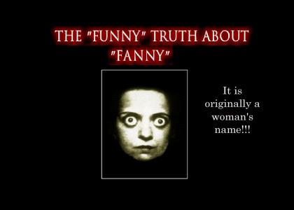 The Funny Truth about Fanny