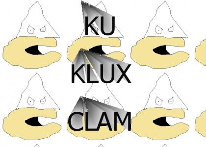 KU KLUX CLAM