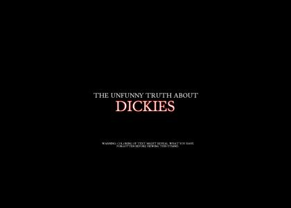 The Unfunny Truth About Dickies