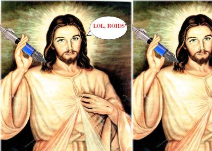Jesus on ROIDS'