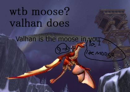 valhan wtb moose?